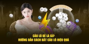 Cầu lô đề là gì King88