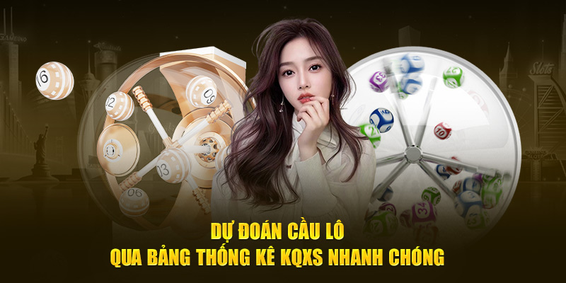 Dự đoán qua bảng thống kê KQXS nhanh chóng 